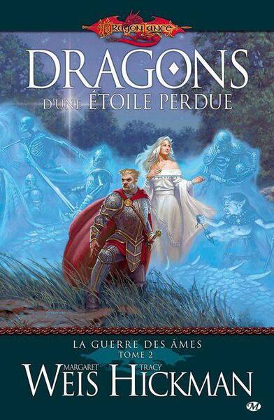 La Guerre des Ames T.2 ; Dragons D'Une Etoile Perdue