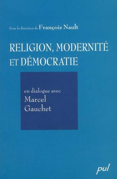 Religion, Modernite et Democratie