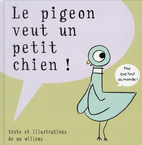 Pigeon Veut un Petit Chien -Le-