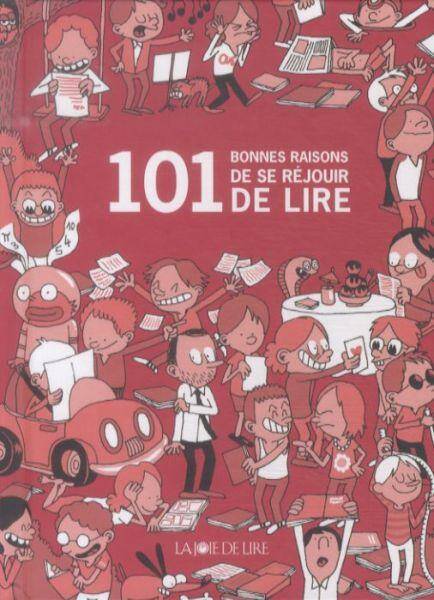 101 bonnes raisons de se réjouir de lire