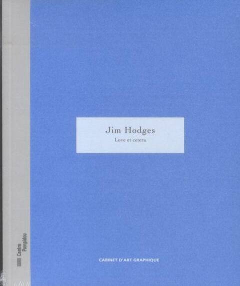 Jim Hodges, Love et cetera