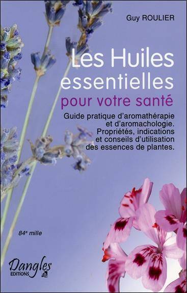 Huiles Essentielles -Les- Pour Votre San