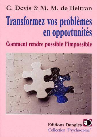 TRANSFORMEZ VOS PROBLEMES