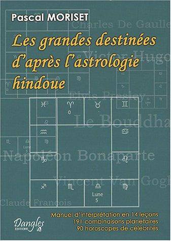 GRANDES DESTINEES D APRES ASTROLOGIE HIN