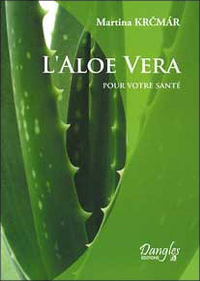 L'Aloe Vera Pour Votre Sante