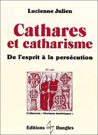 CATHARES ET CATHARISME