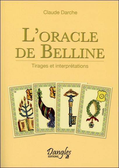 L'Oracle de Belline ; Tirages et Interpretations