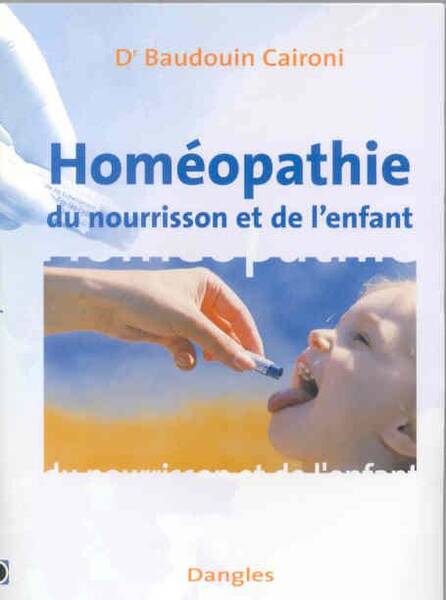 Homeopathie du Nourrisson et de l'Enfant