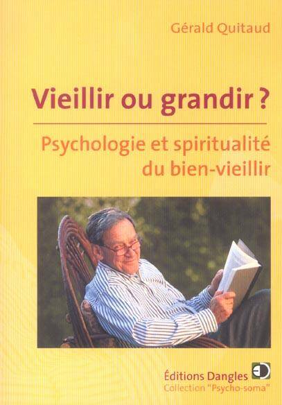 VIEILLIR OU GRANDIR ? PSYCHO DU BIEN VIE