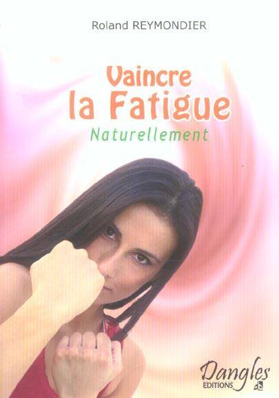 VAINCRE LA FATIGUE NATURELLEMENT