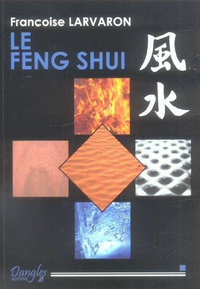 Feng Shui - l'Art de l'Harmonie