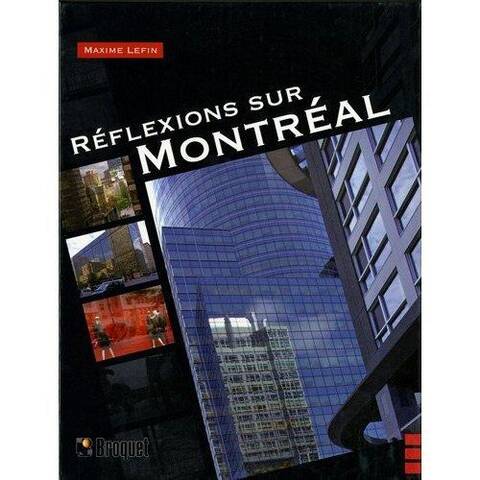 Reflexion sur Montreal