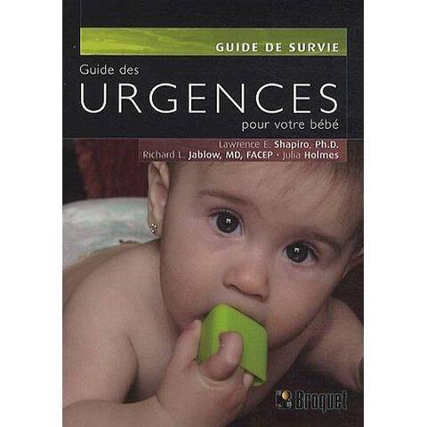Guide des Urgences Pour Votre Bebe