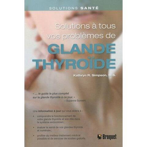 Solutions a Tous Vos Problemes de Glande Thyroide