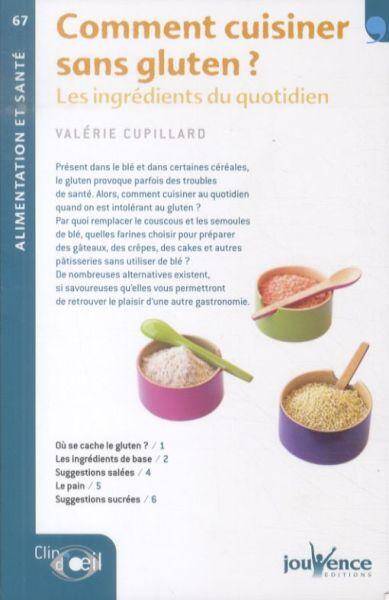 Comment cuisiner sans gluten ?