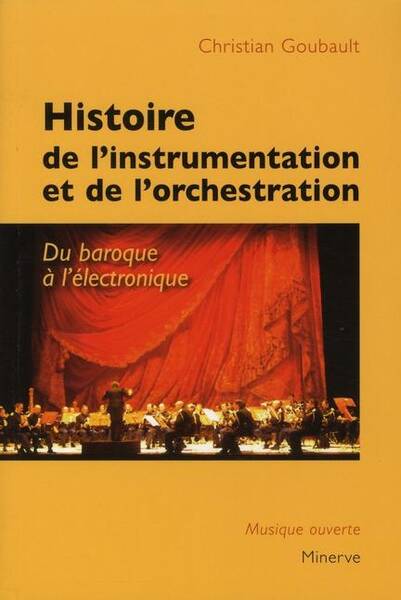 Histoire de l'Instrumentation et de l'Orchestration