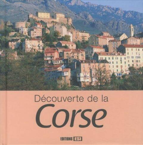 Découverte de la Corse