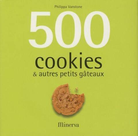 500 cookies et autres petits gâteaux