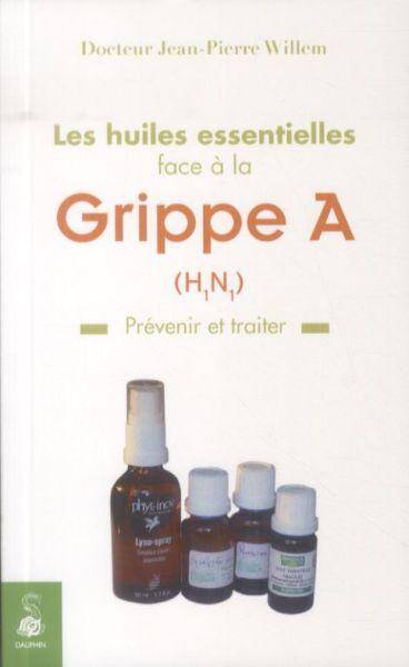 Les huiles essentielles face à la grippe A (H1N1): prévenir et traiter