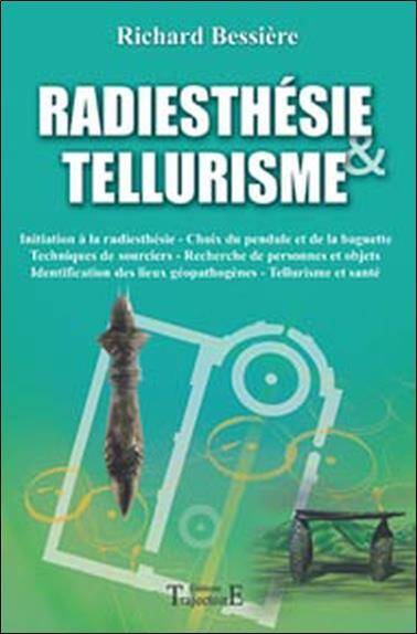 Radiesthesie et Tellurisme