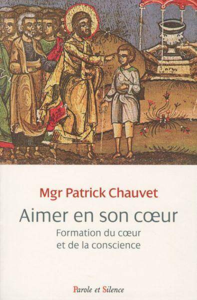 Aimer en son coeur : formation du coeur et de la conscience