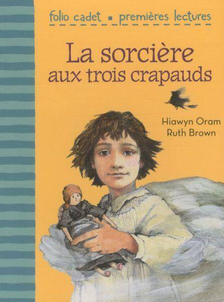 La sorcière aux trois crapauds -ancienne édition-