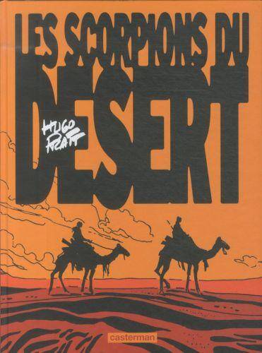 Les Scorpions du désert. Tome 1