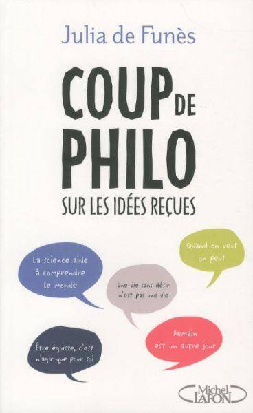 Coup de philo sur les idées reçues