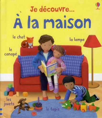 Je découvre à la maison