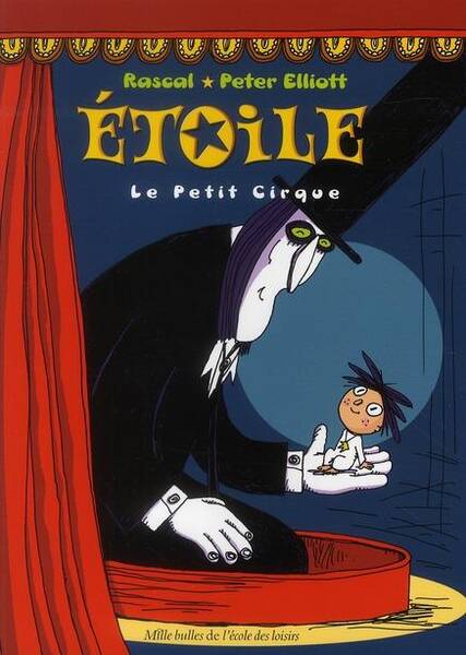 Etoile ; le Petit Cirque