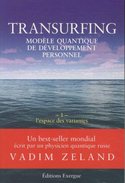 Transurfing : modèle quantique de développement personnel