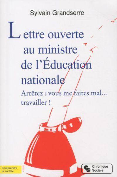 Lettre ouverte au Ministre de l'Education nationale