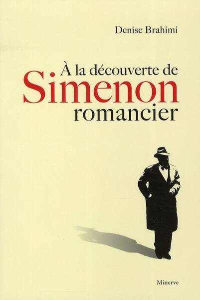 A la Decouverte de Simenon Romancier