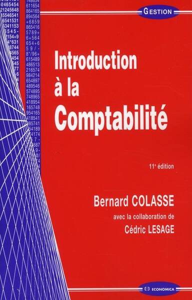 Introduction a la Comptabilite (11e Edition)