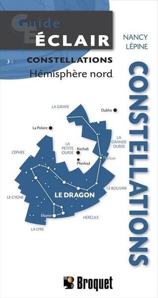 Guide Eclair ; Constellations Hemisphere Nord