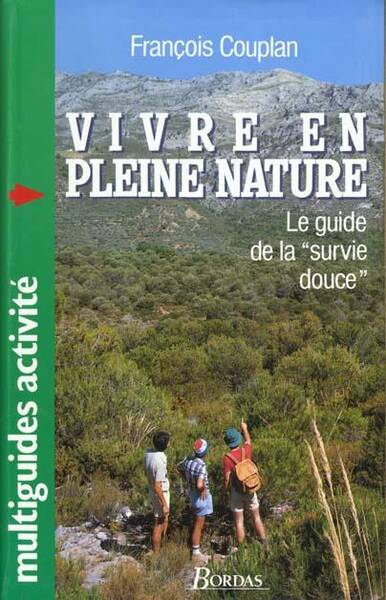 Vivre en pleine nature