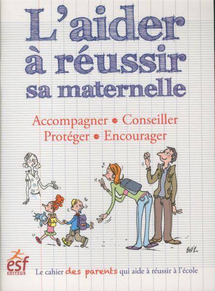 L'aider à réussir sa maternelle