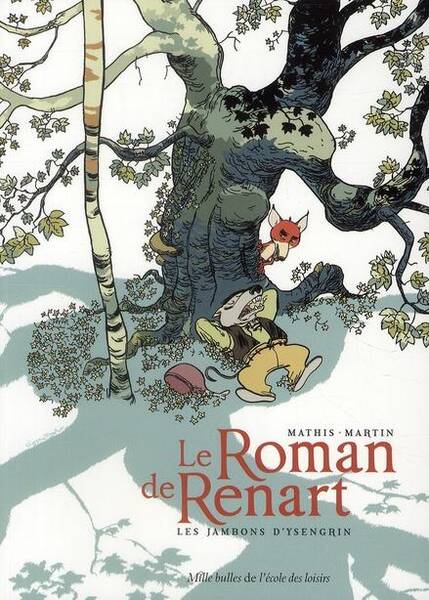 Le Roman de Renart ; les Jambons D'Ysengrin