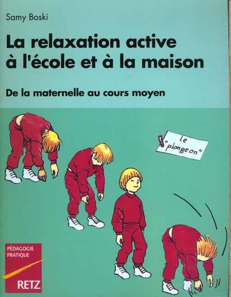 La relaxation active à l'école et à la maison