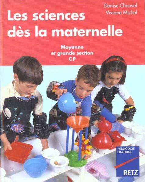 Les sciences dès la maternelle: MS, GS, CP