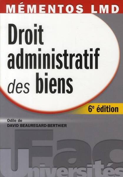 Droit Administratif des Biens (6e Edition)