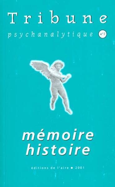 Tribune Psychanalytique 3 Memoire Histoi