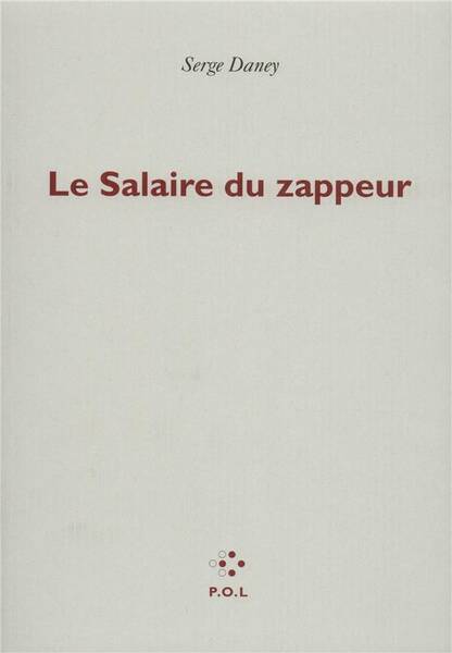 Le salaire du zappeur