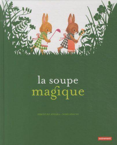 La soupe magique