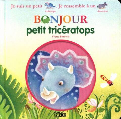 Bonjour petit tricératops