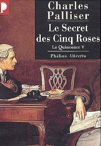 Quinconce T.5 : Le Secret des Cinq Roses