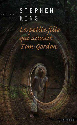 La Petite Fille qui Aimait Tom Gordon