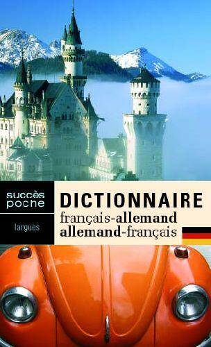 Dictionnaire Francais-Allemand / Allemand-Francais