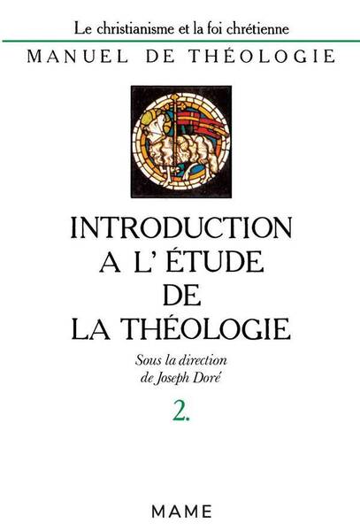 Introduction a l'Etude de la Theologie T2
