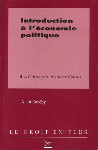 Introduction a l'Economie Politique T1